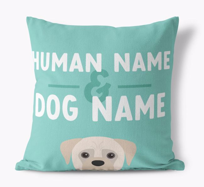 Human And Pet Name: Personalized {breedFullName} Canvas Pillow